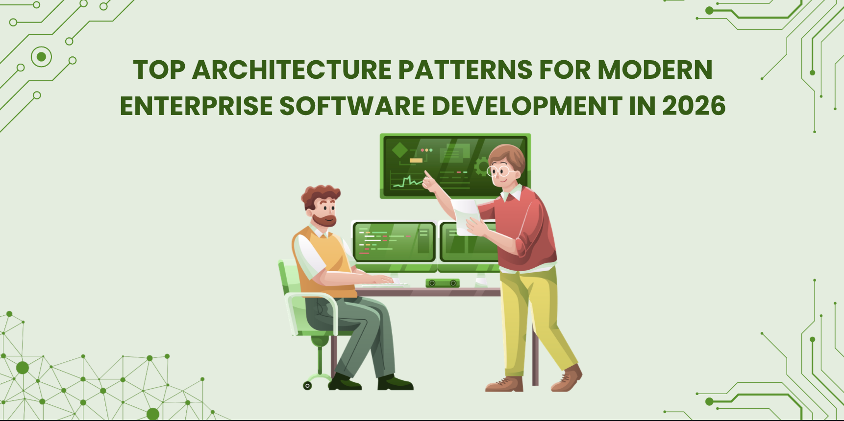 Top Architecture Patterns for Modern Enterprise Software Development in 2026